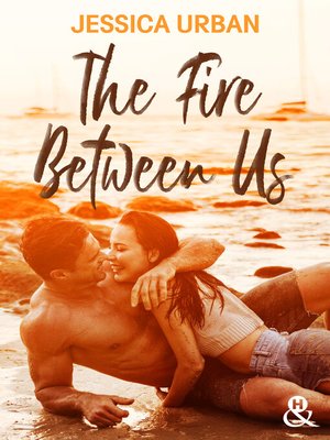 cover image of The Fire Between Us